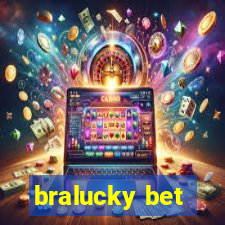 bralucky bet